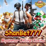Shanbet777 Myanmar – မန်ဘာသစ် ကြိုဆိုဘောနပ် 10,000