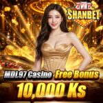 MDL97 Online Casino နယူးမန်ဘာ ဖရီးဘောနပ် 10,000 ကျပ်